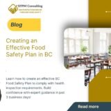 SFPM Consulting present Creating an Effective Food Safety Plan in BC blog