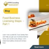 SFPM Consulting present Food Business Licensing Steps -Part 1 blog