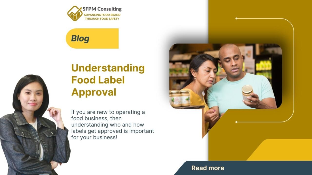 SFPM Consulting present Understanding Food Label Approval blog