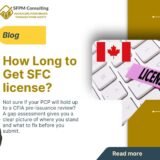 SFPM Consulting present How Long to Get SFC license blog